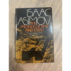 The Far Ends of Time and Earth The Collected Fiction of Isaac Asimov 1979 BCE
